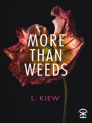cover image of More Than Weeds